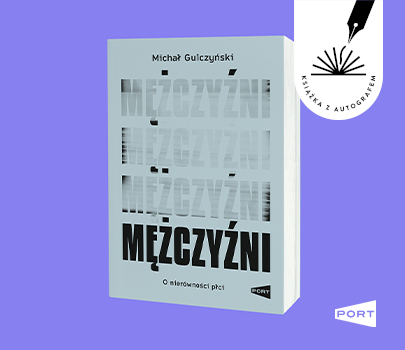 Michał Gulczyński - Mężczyźni - książka z autografem!