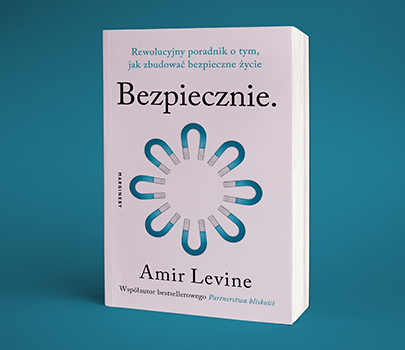 Amir Levine - Bezpiecznie